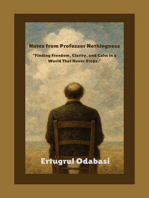cover image of Notes from Professor Nothingness